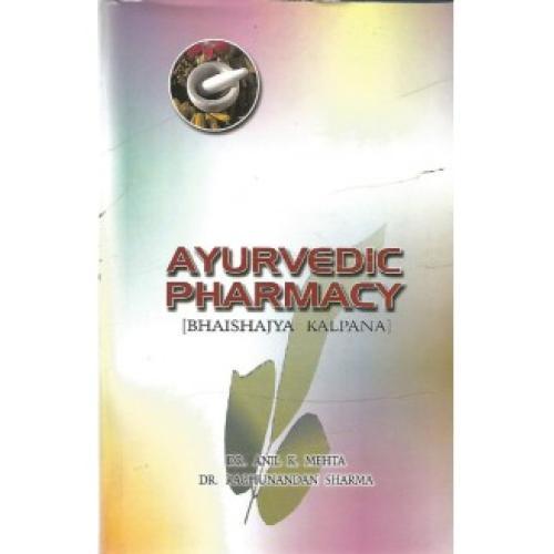 Ayurvedic Pharmacy (Bhaishajya-Kalpana)